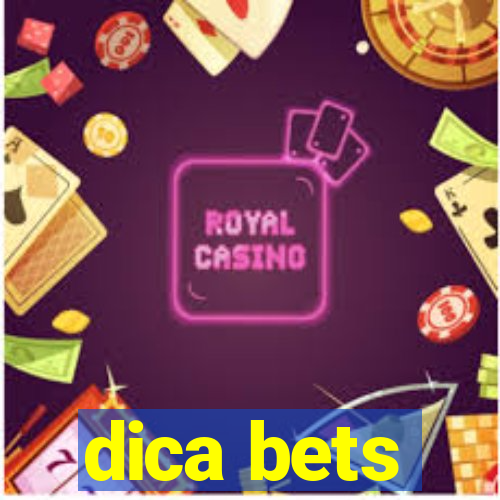 dica bets