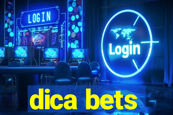 dica bets