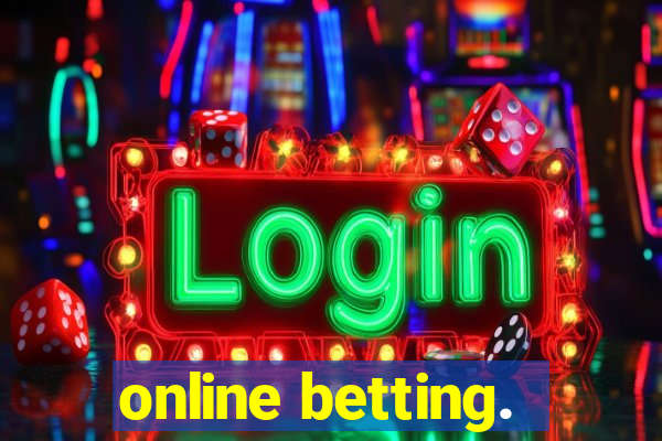 online betting.