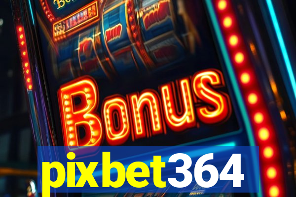 pixbet364