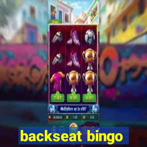 backseat bingo