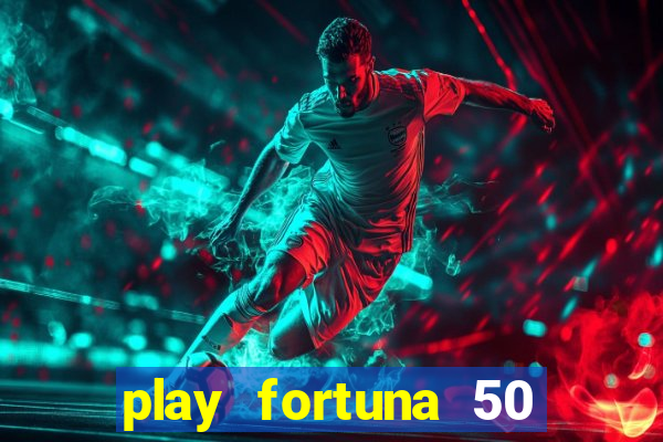 play fortuna 50 free spins