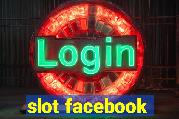 slot facebook