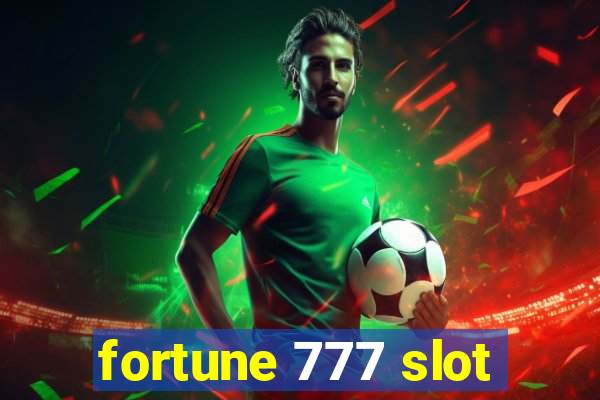 fortune 777 slot