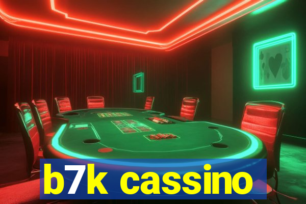 b7k cassino