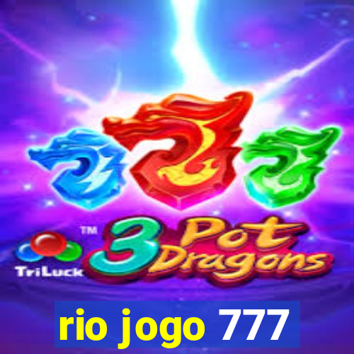 rio jogo 777