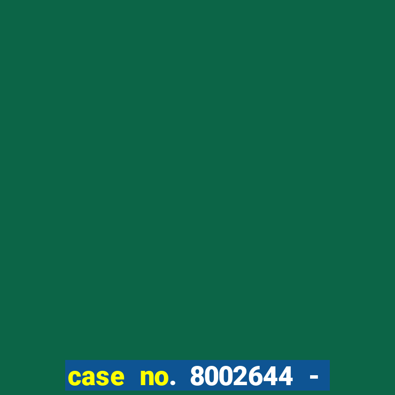 case no. 8002644 - casino night