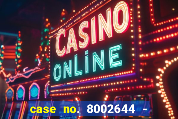 case no. 8002644 - casino night