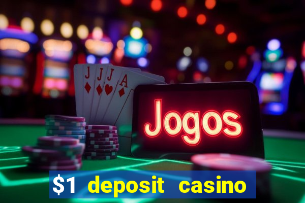 $1 deposit casino nz 2021