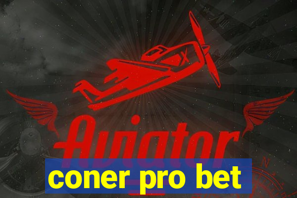 coner pro bet