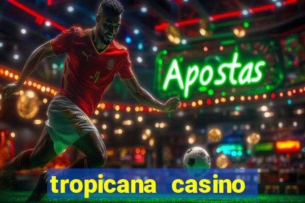 tropicana casino bonus code