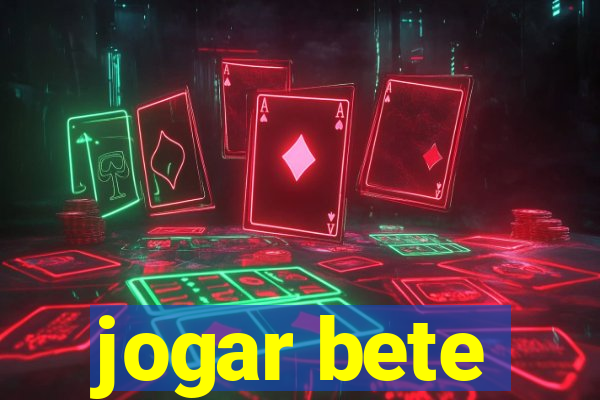 jogar bete