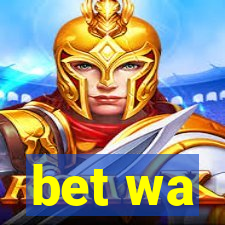 bet wa