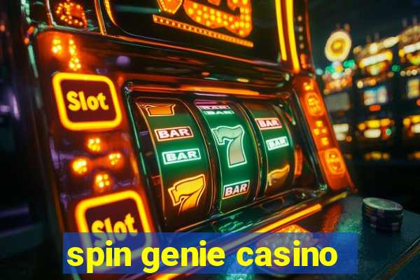 spin genie casino