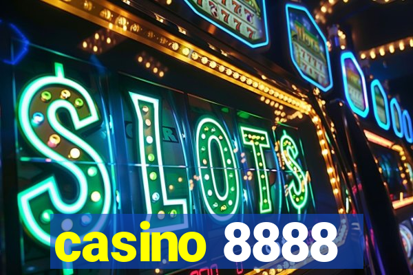 casino 8888