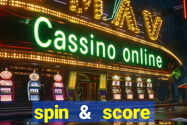 spin & score megaways slot