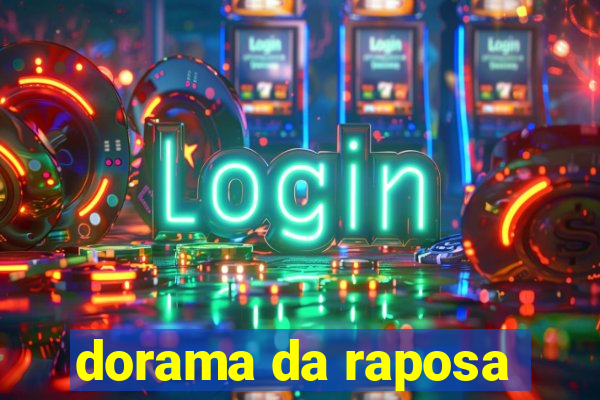 dorama da raposa