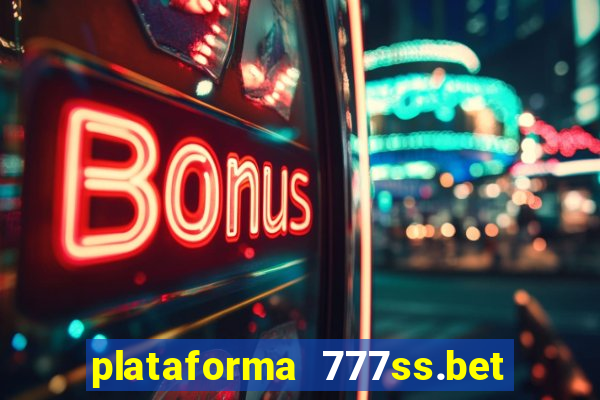 plataforma 777ss.bet é confiável