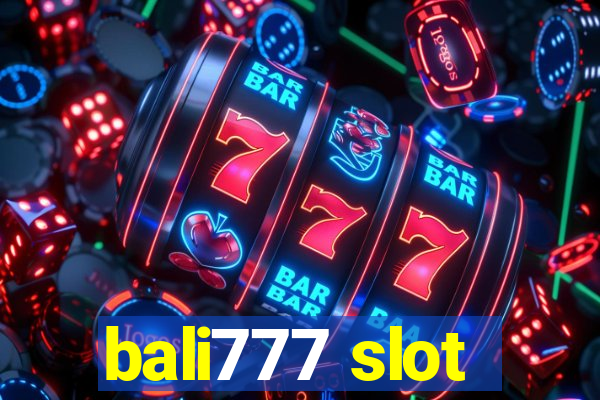 bali777 slot