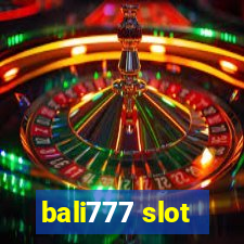 bali777 slot