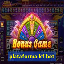 plataforma kf bet