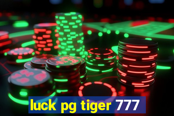 luck pg tiger 777