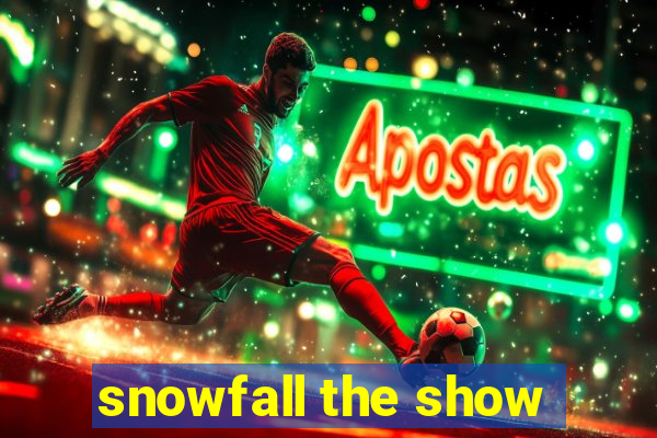 snowfall the show