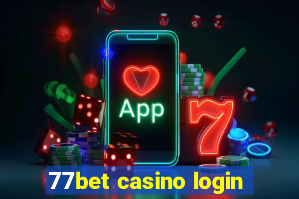 77bet casino login