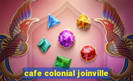 cafe colonial joinville