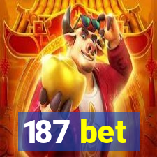 187 bet