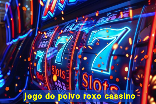 jogo do polvo roxo cassino