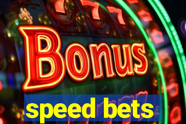 speed bets