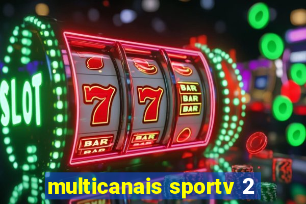 multicanais sportv 2