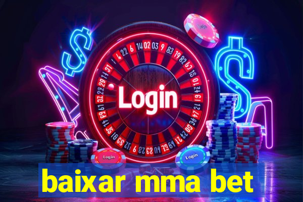 baixar mma bet