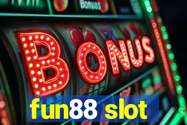 fun88 slot