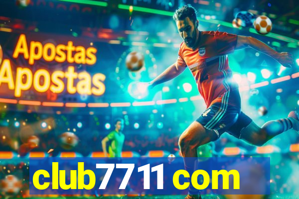 club7711 com