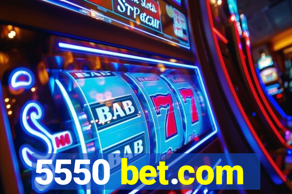 5550 bet.com