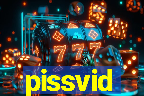 pissvid