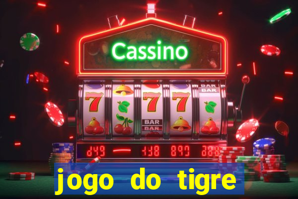 jogo do tigre depósito de 1 real