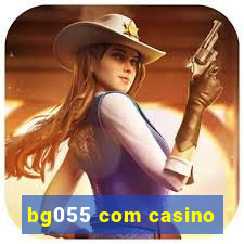 bg055 com casino