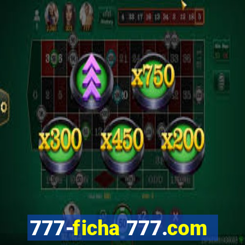 777-ficha 777.com