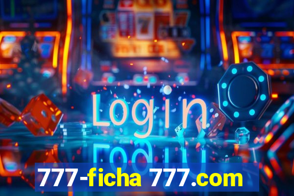 777-ficha 777.com