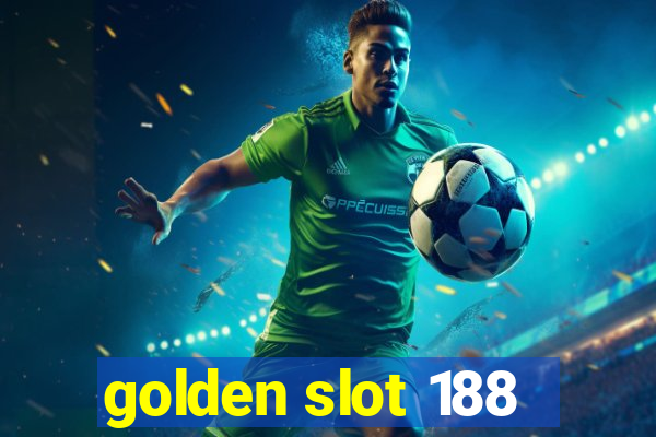 golden slot 188