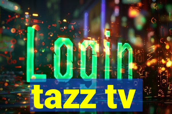 tazz tv