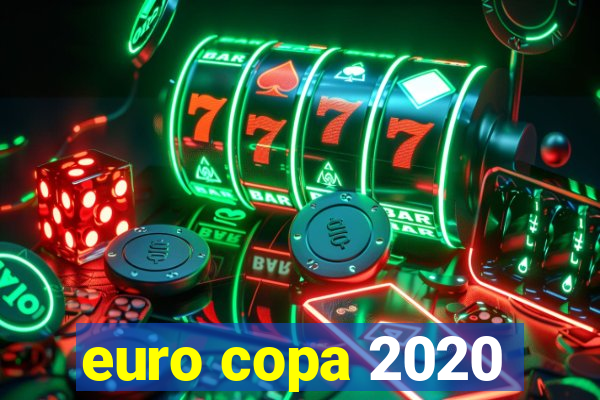 euro copa 2020