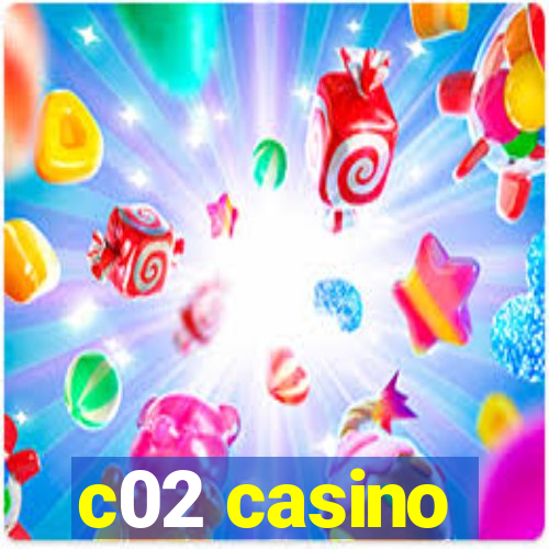 c02 casino