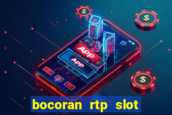 bocoran rtp slot hari ini 2022