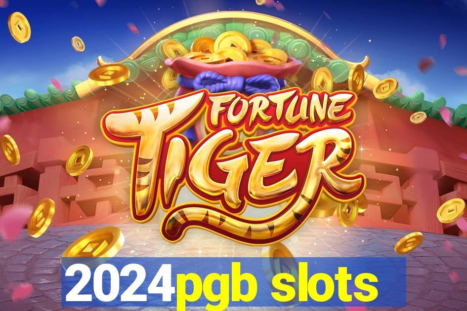 2024pgb slots