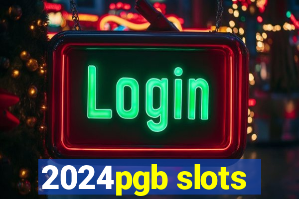 2024pgb slots