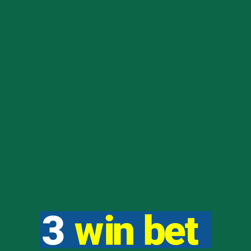 3 win bet